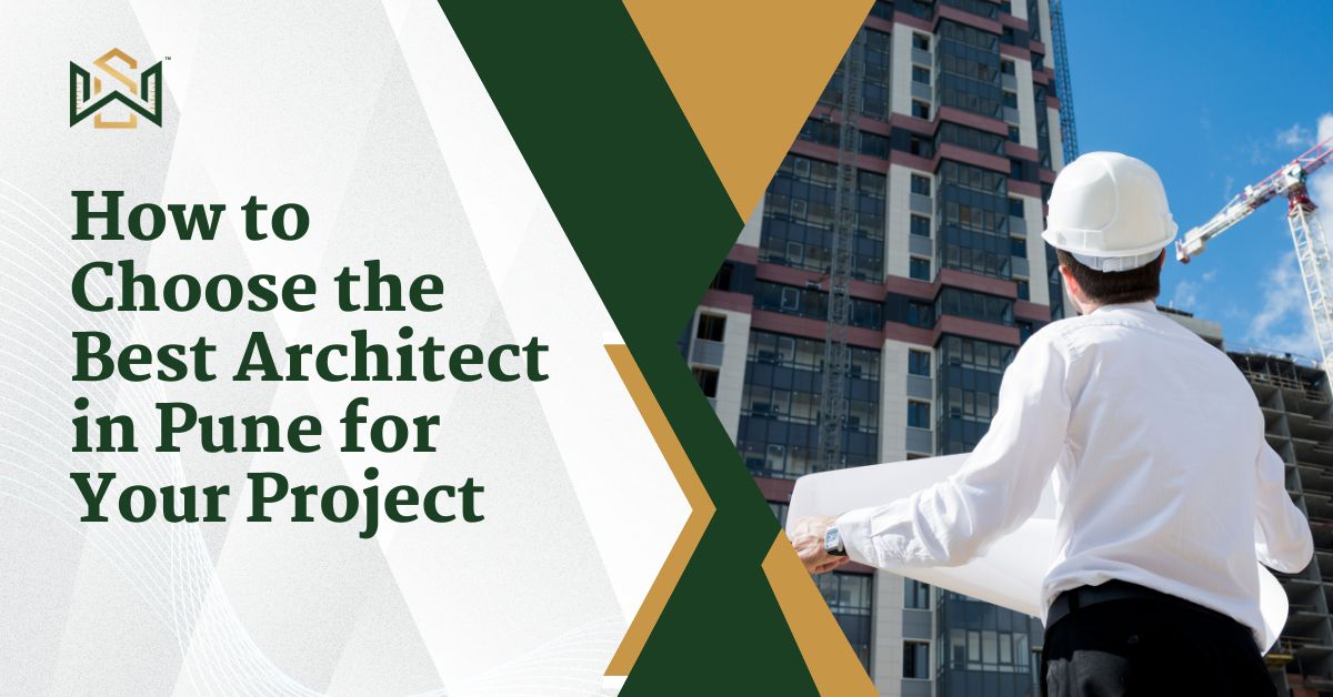 How to Choose the Best Architect in Pune for Your Project