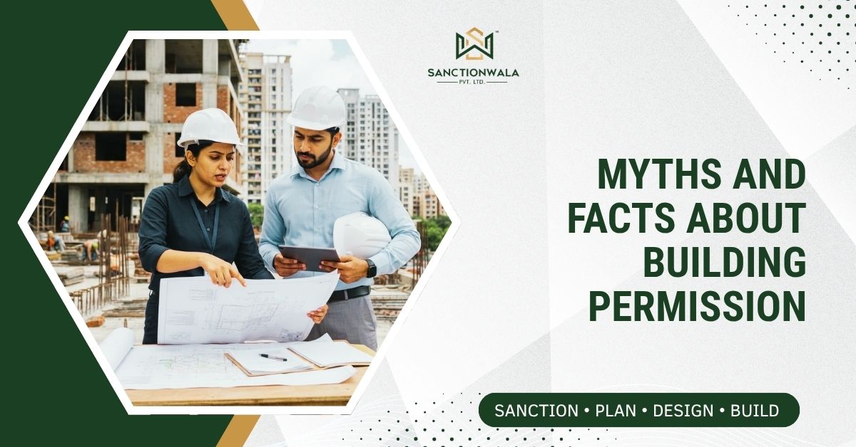 Myths and Facts About Building Permission