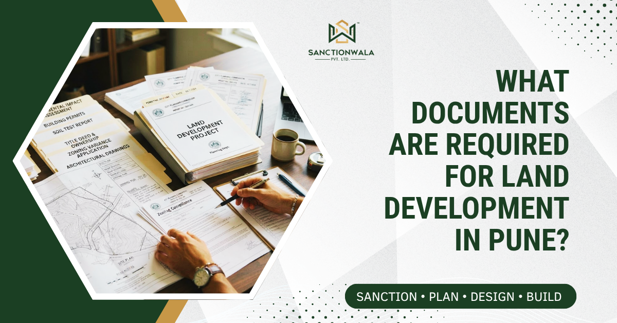 Documents Are Required for Land Development in Pune