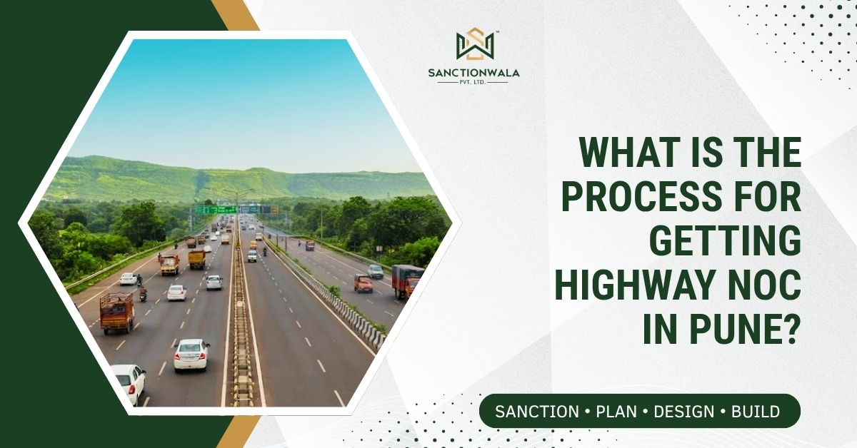 What Is the Process for Getting Highway NOC in Pune?